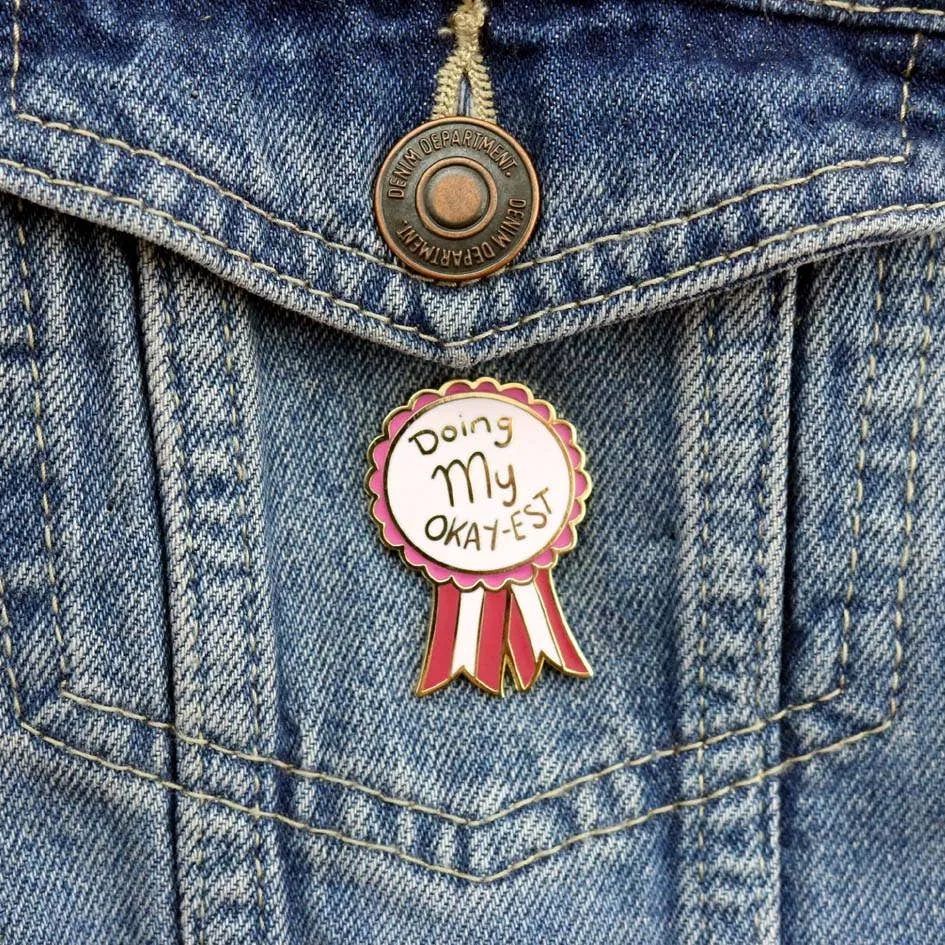 Doing My Okay-est Enamel Lapel Pin